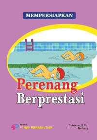 Image of Mempersiapkan Perenang Berprestasi