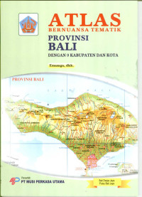 Image of Atlas : Bernuansa Tematik Provinsi Bali