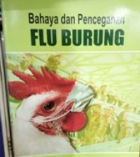 Image of Bahaya dan Pencegahan Flu Burung
