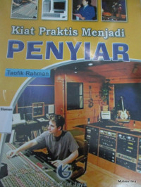 Image of Kiat Praktis Menjadi Penyiar