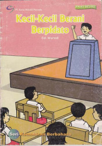 Image of Kecil-Kecil Berani Berpidato